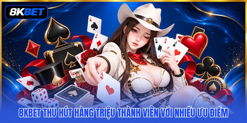 Giới Thiệu 8KBET - Giải Mã Các Mảnh Ghép Làm Nên Thương Hiệu 2 8KBET thu hút hàng triệu thành viên với nhiều ưu điểm