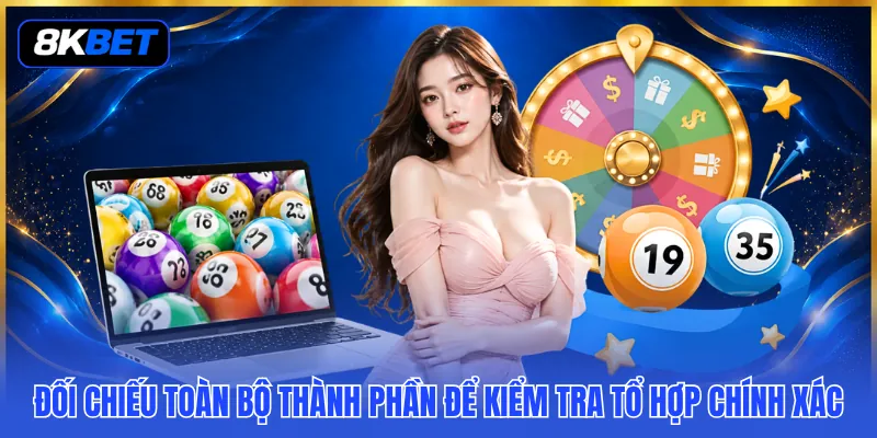 Lô Xiên Là Gì - Từ Xiên 2 Đến Những Kiểu Ghép Nhiều Số 4 Đối chiếu toàn bộ thành phần để kiểm tra tổ hợp chính xác