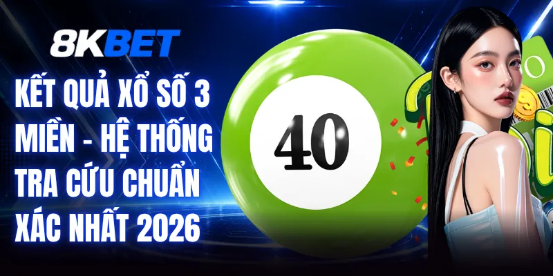 Kết Quả Xổ Số 3 Miền - Hệ Thống Tra Cứu Chuẩn Xác Nhất 2026 1 Kết Quả Xổ Số 3 Miền - Hệ Thống Tra Cứu Chuẩn Xác Nhất 2026