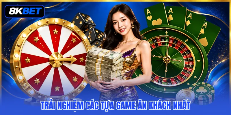 Sảnh Evolution Casino - Trải Nghiệm 3 Tính Năng Vượt Trội 4 Trải nghiệm các tựa game ăn khách nhất